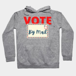 Vote by mail Hoodie